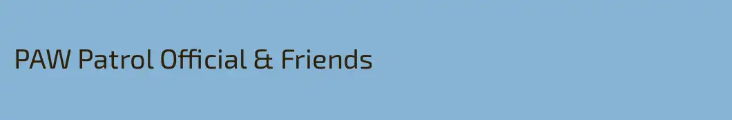 PAW Patrol Official & Friends